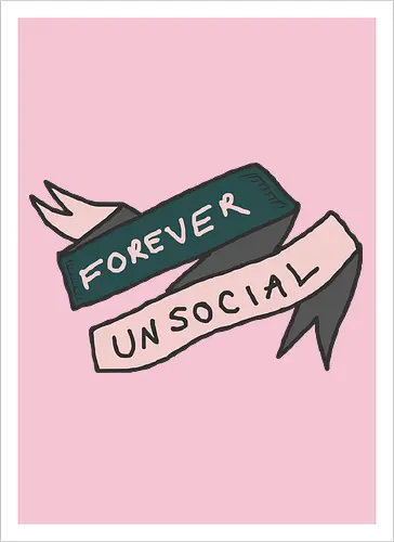  Forever Unsocial Banner