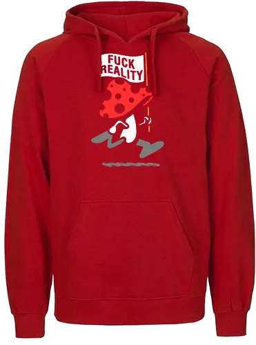 Amanita March: F*ck Reality - Amanita Muscaria, mushroom art, psychedelic, Fuck Reality, anti-establishment, counter culture, funny graphic, quirky humor, t-shirt design, art print, trippy, edgy, rebellion, toadstool, surreal - Fairtrade Hoodie