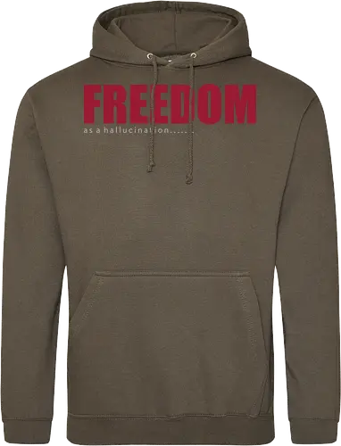 freedom as a hallucination