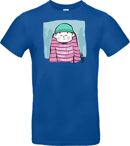 Ich bin so motiviert heute, ich könnte glatt Bäume angucken