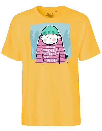 Ich bin so motiviert heute, ich könnte glatt Bäume angucken - Ringelpullisprüche, Ringeldinger, streifenweise, Spruch, Weisheit, Motivation, Ringelpulli, SprücheShirt, Cartoon Illustration, Statement, Handgezeichnet, Humor, Selbstironie, Streifenpulli, Spruchshirt, deutsch - Fairtrade T-Shirt
