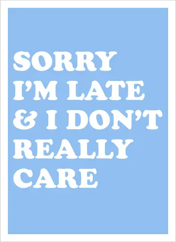 i dont care