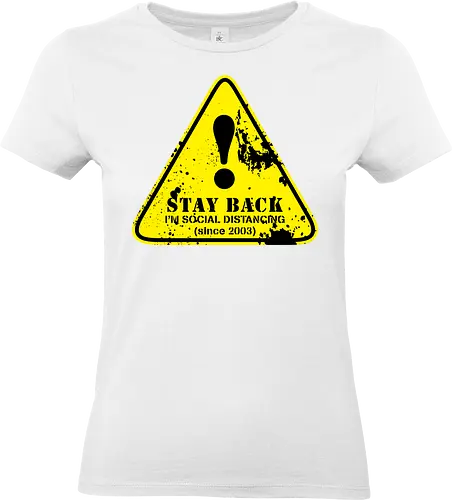 social distance sign  - word, comedy, sarcasm, parody, font, typography, fun, funny, meh, meme, reaction - Standard T-Shirt (Frauen)