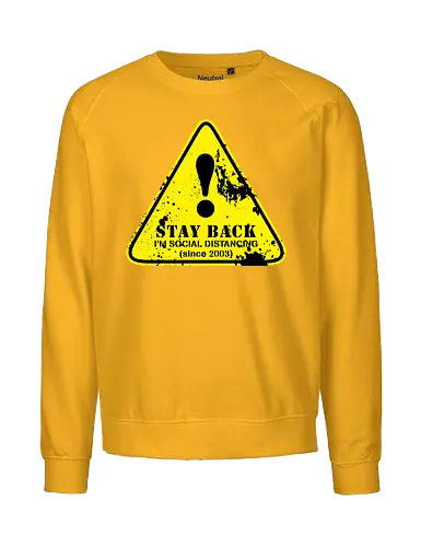social distance sign  - word, comedy, sarcasm, parody, font, typography, fun, funny, meh, meme, reaction - Fairtrade Sweatshirt