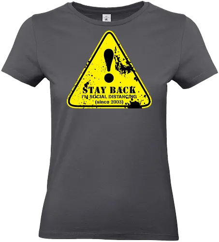 social distance sign  - word, comedy, sarcasm, parody, font, typography, fun, funny, meh, meme, reaction - Standard T-Shirt (Frauen)