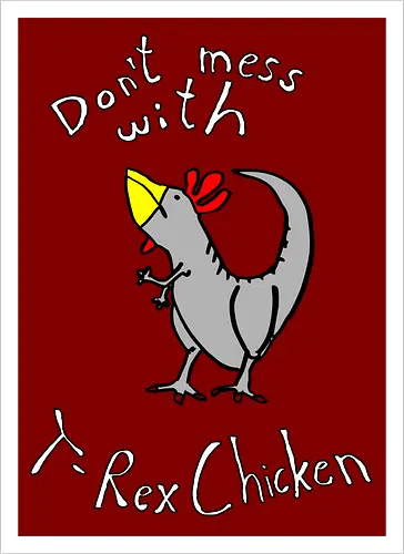 T-Rex-Chicken - Dinosaurier, T-Rex, Vögel, Hühner, Evolution - Kunstdruck