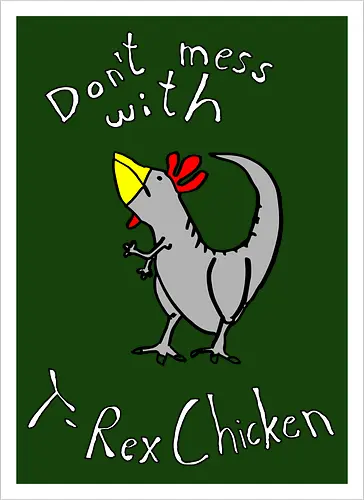 T-Rex-Chicken - Dinosaurier, T-Rex, Vögel, Hühner, Evolution - Kunstdruck