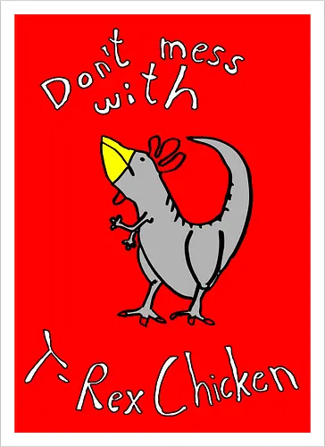 T-Rex-Chicken - Dinosaurier, T-Rex, Vögel, Hühner, Evolution - Kunstdruck