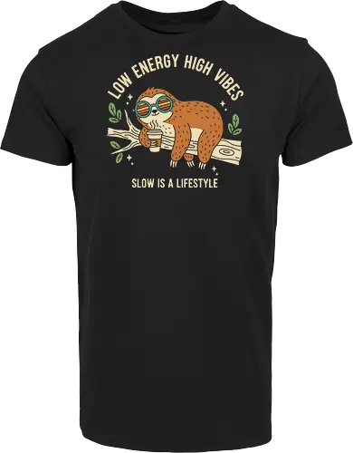 Low Energy High Vibes Sloth