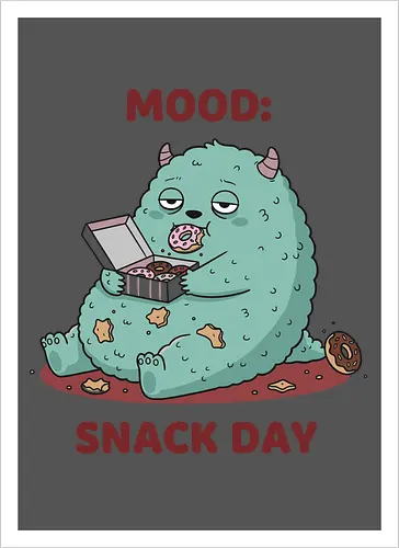 Mood: Snack Day Monster