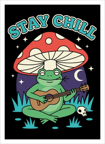 Stay Chill Frog Troubadour