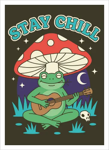 Stay Chill Frog Troubadour