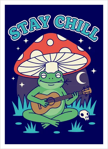 Stay Chill Frog Troubadour