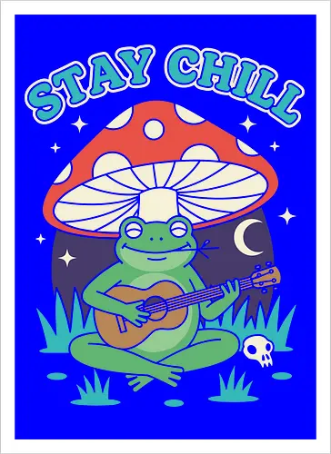 Stay Chill Frog Troubadour