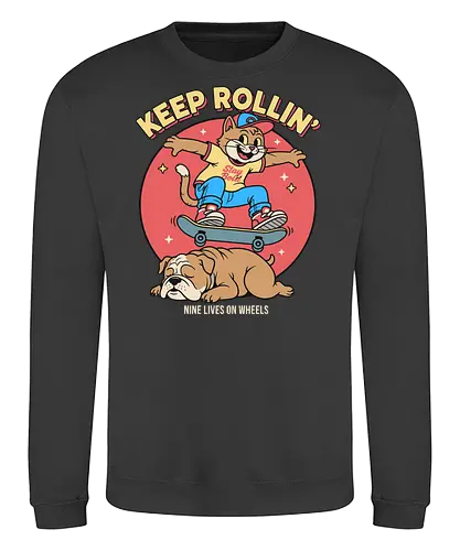 Keep Rollin': Nine Lives on Wheels - Skateboard cat, Keep Rollin', funny cat, retro skateboarding, bulldog, nine lives, cartoon graphic, skate culture, nostalgic, t-shirt design, art print, cool cat, skater gift, animal humor, 90s aesthetic - Sweatshirt