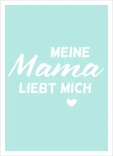 mama liebt mich