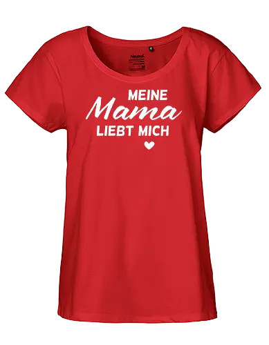 mama liebt mich - Mama, Mutterliebe, Mom - Fairtrade Girl Shirt
