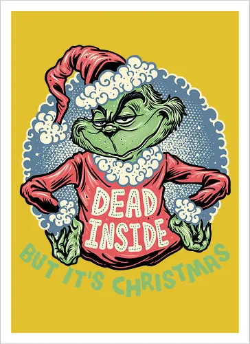 Dead Inside but its Christmas