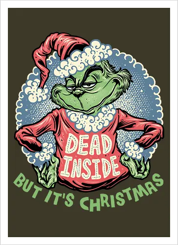 Dead Inside but its Christmas