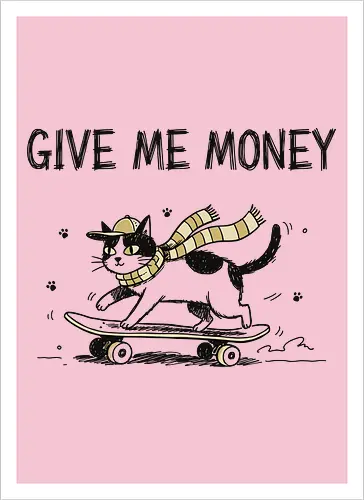  Skate Cat Demands Cash