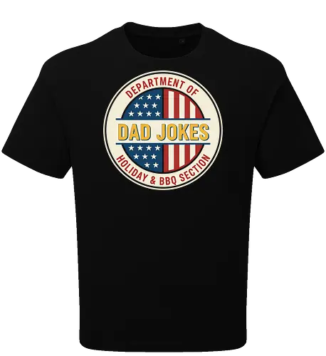 Department of Dad Jokes (Holiday & BBQ Section)