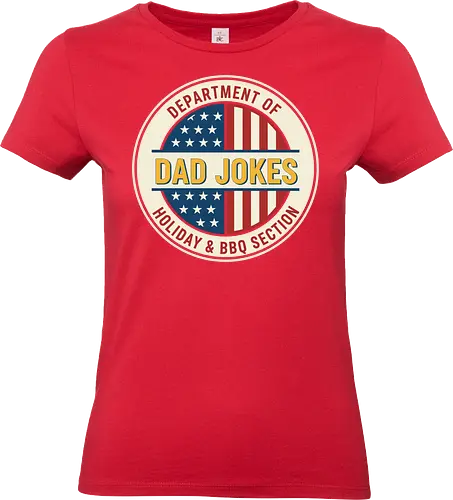  Department of Dad Jokes (Holiday & BBQ Section) - Dad Jokes, Department of Dad Jokes, Fathers Day, funny dad gift, BBQ humor, grilling joke, holiday humor, patriotic, retro emblem, seal parody, witty graphic, t-shirt design, humorous, Fourth of July. - Standard T-Shirt (Frauen)