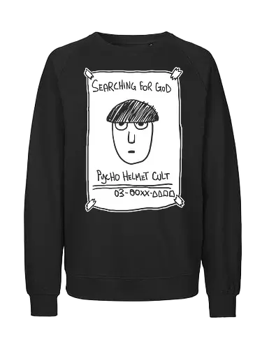Psycho Helmet Cult Flyer - Mob, Psycho Helmet Cult, Searching for God, anime, manga, fan art, t-shirt design, art print, minimalist, sketchy, cult meme, Shigeo Kageyama, unique anime - Fairtrade Sweatshirt