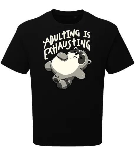 Adulting is Exhausting