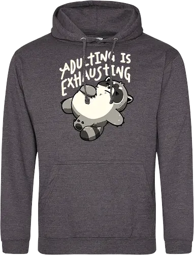 Adulting is Exhausting