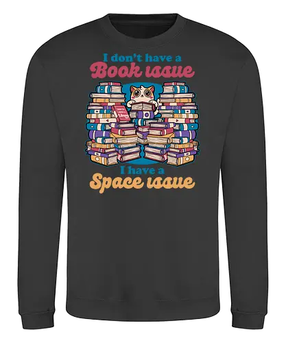 Cat Books Library - Book, Books, Bookworm, Library, Pet, Pets, Adventure, Fantasy, Social Issues, Cat, Cat Owner - Sweatshirt