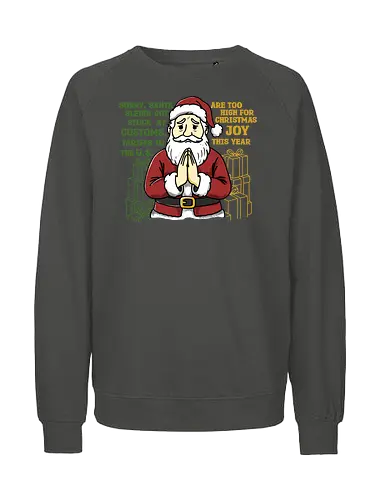 Holiday on Hold - funny christmas, holiday humor, santa parody, christmas satire, retro holiday, tariff joke, customs humor, no gifts, santa stuck, holiday on hold, funny santa, xmas illustration, economic humor, holiday t-shirt, festive parody, funny christmas, holiday humor, santa parody, christmas satire, retro holiday, tariff joke, customs humor, no gifts, santa stuck, holiday on hold, funny santa, xmas illustration, economic humor, holiday t-shirt, festive parody - Fairtrade Sweatshirt