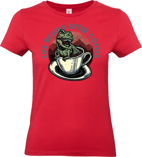 Life Begins After Coffee - Dinosaur, Dinosaurs, coffee, caffeine, coffee lover, funny, humor - Standard T-Shirt (Frauen)