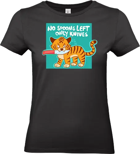No Spoons Tiger - Comic, Spoonie, Tiger, Messer - Standard T-Shirt (Frauen)