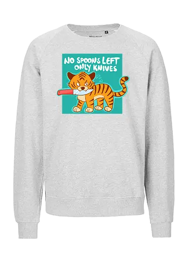 No Spoons Tiger - Comic, Spoonie, Tiger, Messer - Fairtrade Sweatshirt
