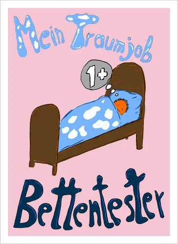 Traumjob Bettentester