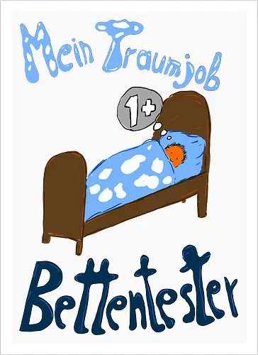 Traumjob Bettentester