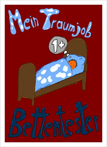Traumjob Bettentester