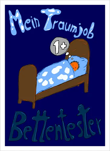 Traumjob Bettentester