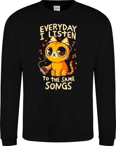 Everyday I Listen To The Same Songs