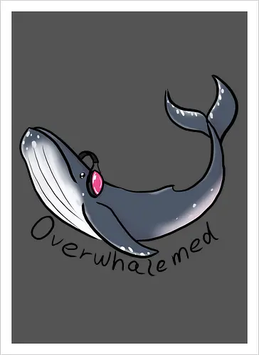 Overwhalemed