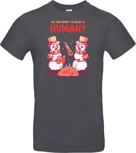 WANT TO BUILD A HUMAN?