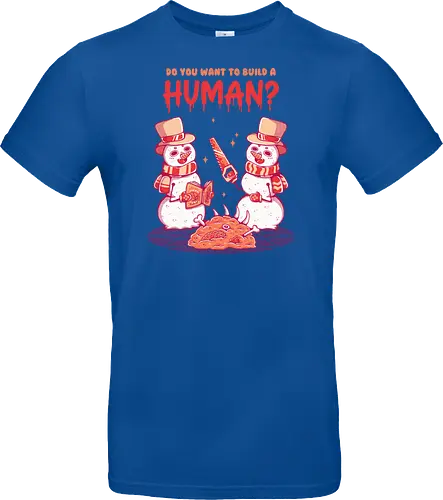 WANT TO BUILD A HUMAN?