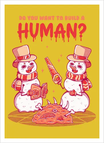 WANT TO BUILD A HUMAN?