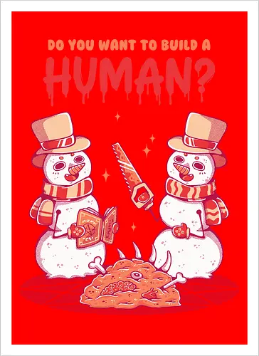 WANT TO BUILD A HUMAN?