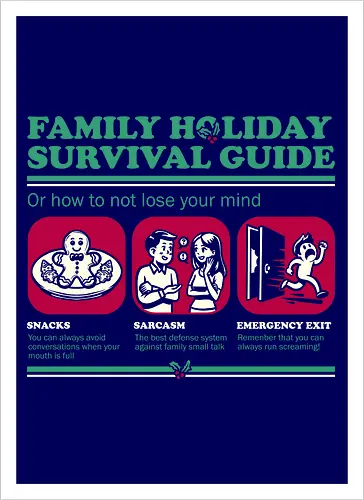 Family Holiday Survival Guide - Ironic Sarcasm Gift