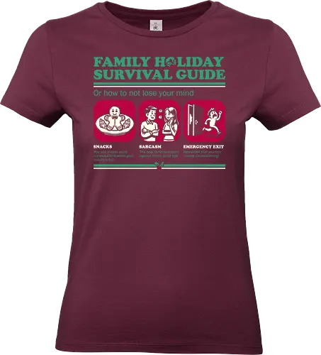 Family Holiday Survival Guide - Ironic Sarcasm Gift - holiday, family, christmas, xmas, reunion, sarcasm, irony, party, santa claus, gathering, food, naughty, infographic, snack - Standard T-Shirt (Frauen)