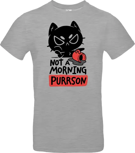 Not A Morning Purrson