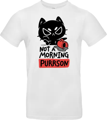 Not A Morning Purrson