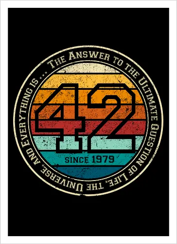 Forty two vintage - retro, rebel, 70s, movies, films, date, galaxy, star, marvin, The Hitchhiker's Guide to the Galaxy - Kunstdruck