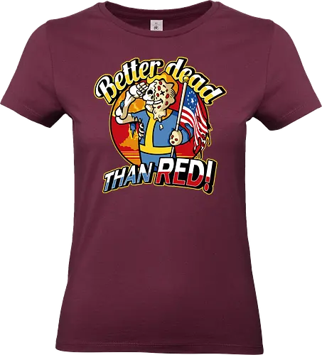 Better dead than red - fallout, game, demonigote, red, america, usa, nuke - Standard T-Shirt (Frauen)